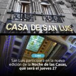 San Luis participará en la nueva edición de la Noche de las Casas, que será el jueves 27