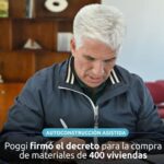 Poggi firmó el decreto para la compra de materiales de 400 viviendas de autoconstrucción asistida
